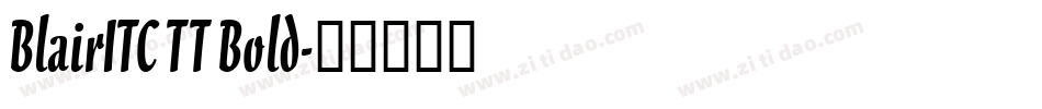 BlairITC TT Bold字体转换